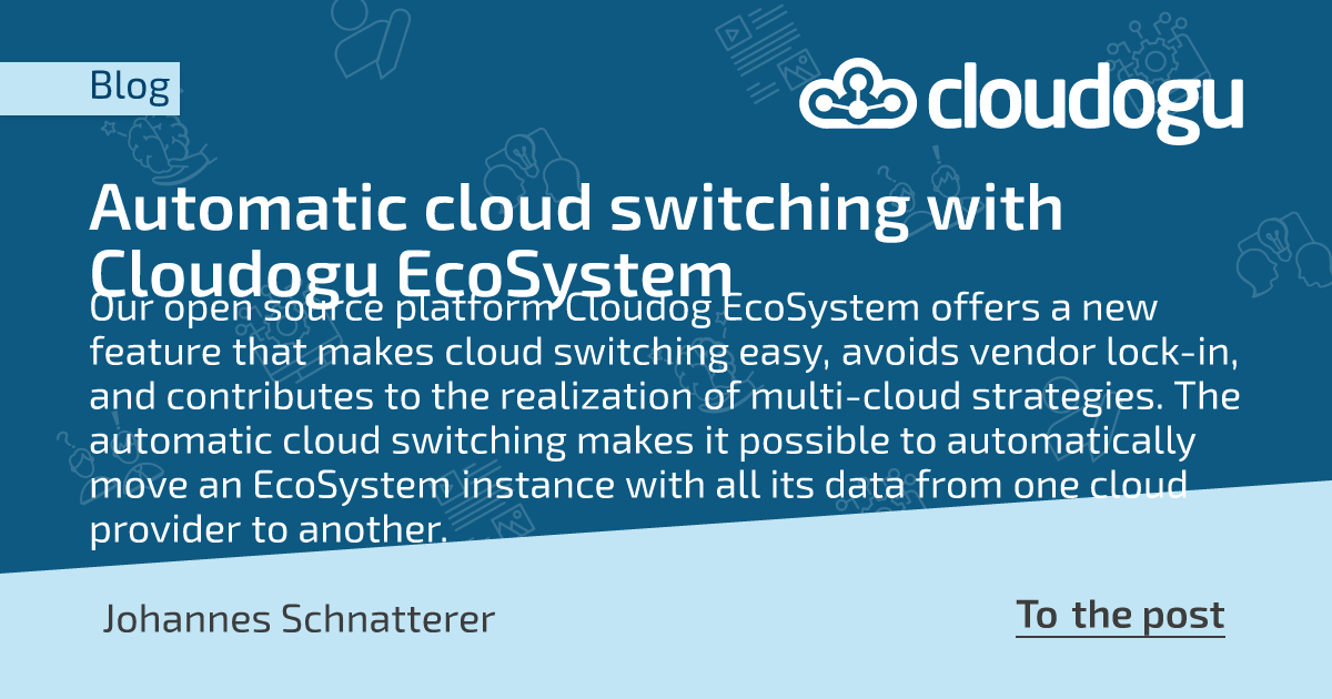 Automatic cloud switching with Cloudogu EcoSystem